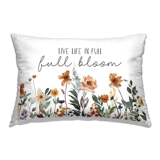 Stupell Industries Full Bloom Sentiment Decorative Printed Throw Pillow